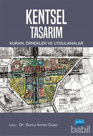 Kentsel Tasarım | Kuram, Örnekler ve Uygulamalar
